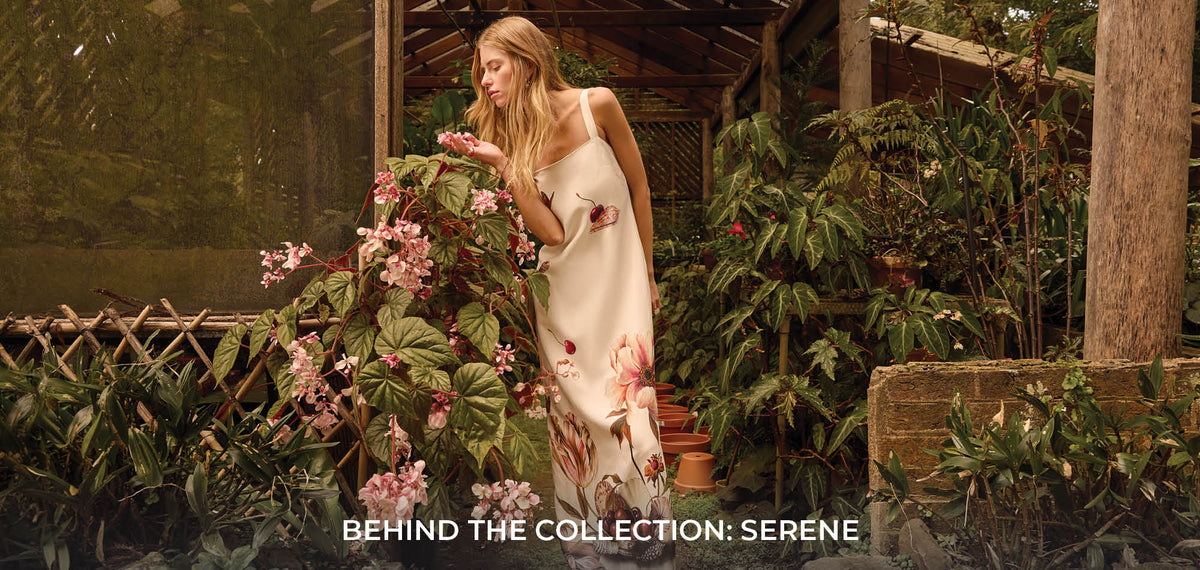 BEHIND THE COLLECTION: SERENE